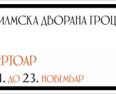 Репертоар ФИЛМСКЕ ДВОРАНЕ ГРОЦКА од 21. do 23. новембра