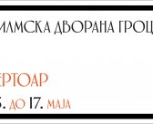 Репертоар ФИЛМСКЕ ДВОРАНЕ ГРОЦКА од 15. до 17. маја