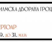 Репертоар ФИЛМСКЕ ДВОРАНЕ ГРОЦКА од 29. до 31. маja