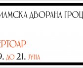 Репертоар ФИЛМСКЕ ДВОРАНЕ ГРОЦКА од 19. до 21. јуна