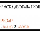 Репертоар ФИЛМСКЕ ДВОРАНЕ ГРОЦКА од 31. јула до 2. августа